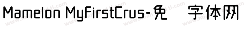 Mamelon MyFirstCrus字体转换